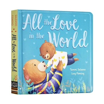 Вся любовь в мире, Детские книжки для малышей в возрасте 1 2 3 лет, английская книжка с картинками, 9781788815642