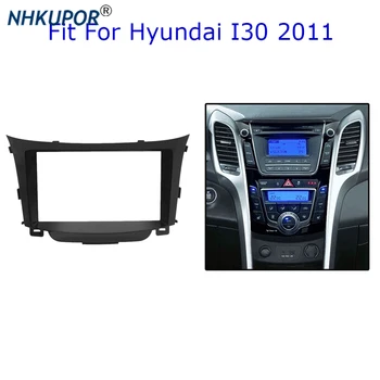 Двойная панель автомагнитолы на 2 DIN для Hyundai I30 2011, Комплект рамки для авто стерео приборной панели