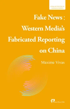 Поддельные новости: сфабрикованные репортажи западных СМИ о Китае